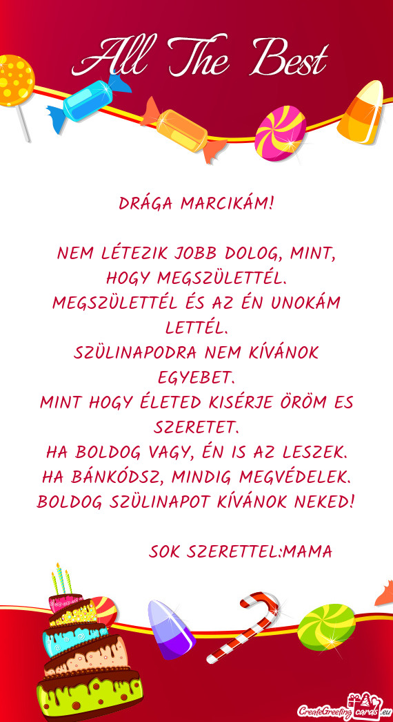 MEGSZÜLETTÉL ÉS AZ ÉN UNOKÁM LETTÉL