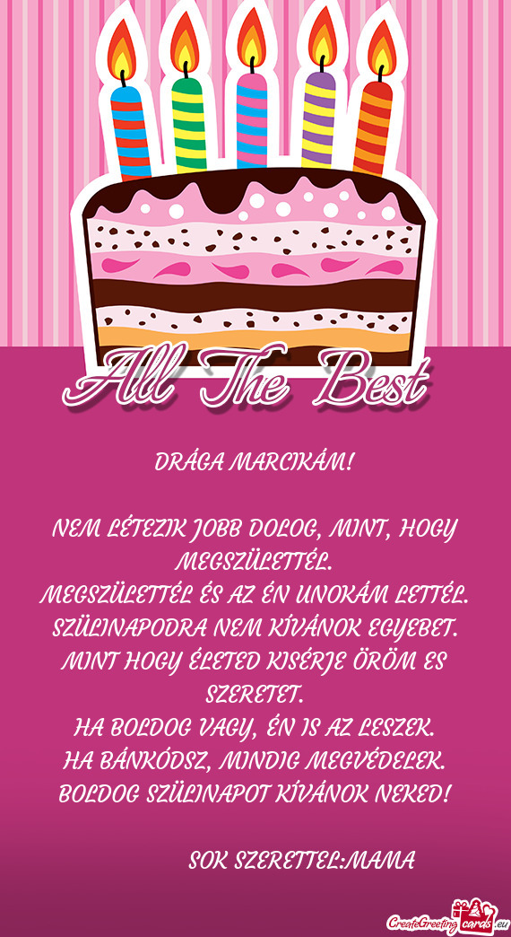 NEM LÉTEZIK JOBB DOLOG, MINT, HOGY MEGSZÜLETTÉL